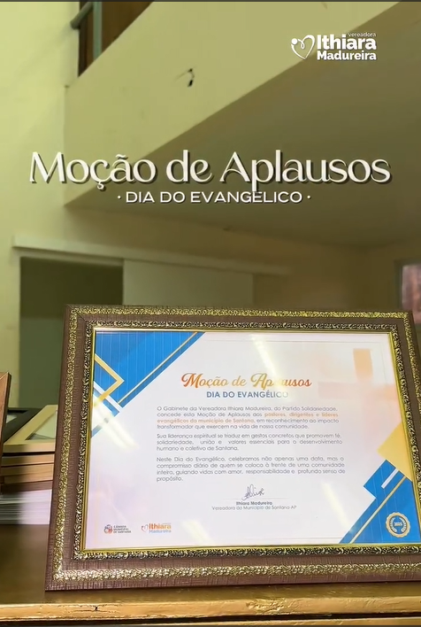 Câmara Municipal de Santana celebrou o Dia do Evangélico com uma Sessão Solene.